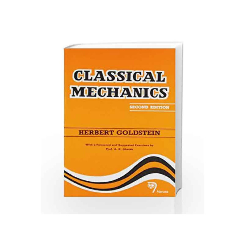 Classical Mechanics, by H. Goldstein Book-9788185015538