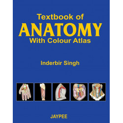 Textbook of Anatomy with Colour Atlas (Complete in Single Vol) book by I.B.Singh