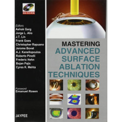 MASTERING ADVANCED SURFACE ABLATION TECHNIQUES WITH DVD-ROM book