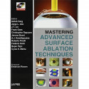 MASTERING ADVANCED SURFACE ABLATION TECHNIQUES WITH DVD-ROM book - Back Cover