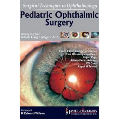 Pediatric Ophthalmic Surgery Surgical Techniques In Ophthalmology book by Garg