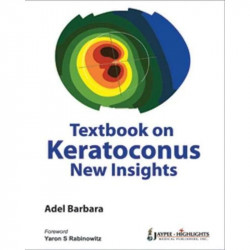 Textbook on Keratoconus New Insights book by Barbara
