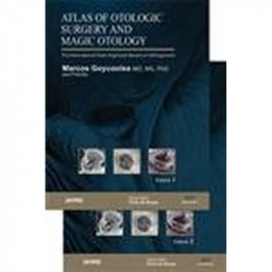Atlas of Otologic Surgery and Magic Otology (2 Vol Set) book by Goycoolea