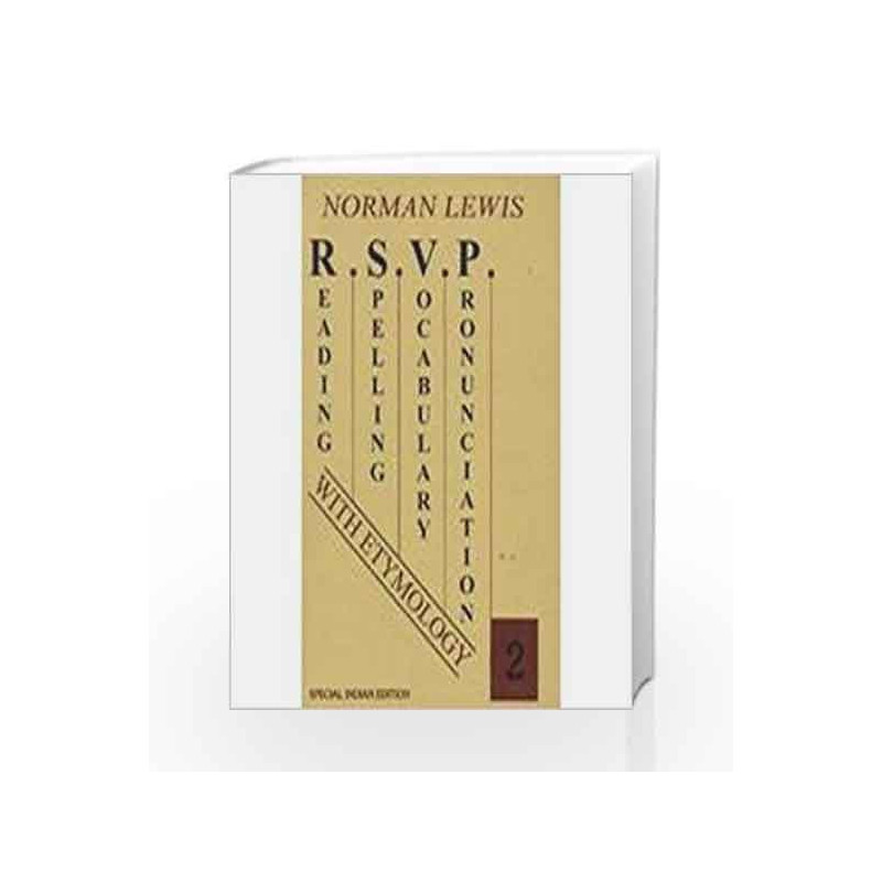 R.S.V.P Reading, Spelling, Vocabulary - Pronunciation 2 by Norman Lewis Book-9788185288451