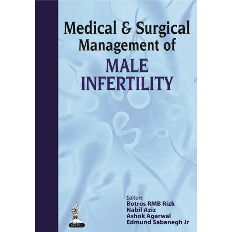 MEDICAL & SURGICAL MANAGEMENT OF MALE INFERTILITY book by Rizk Botros RMB