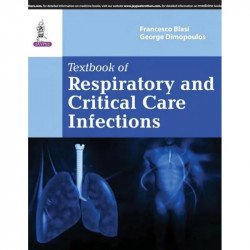 Textbook of Respiratory and Critical Care Infections book by Blasi Francesco - Back Cover