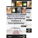 Lumbini Eye Institute Clinical Color Atlas & Manual of Pediatric Ophthalmology Strabismus & Neuro-Ophthalmology (Two Volume…