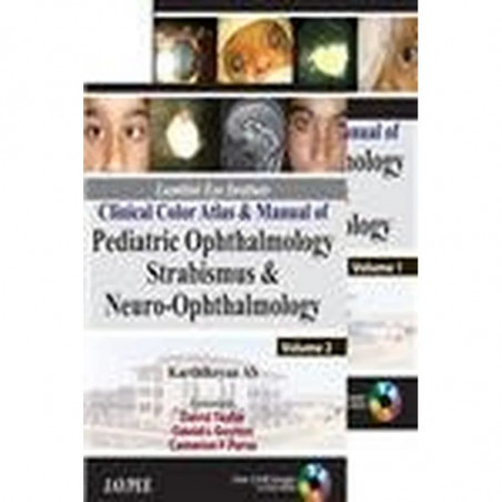 Lumbini Eye Institute Clinical Color Atlas & Manual of Pediatric Ophthalmology Strabismus & Neuro-Ophthalmology (Two Volume…