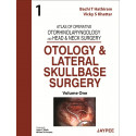 OTOLOGY & LATERAL SKULLBASE SURGERY (VOL.1) ATLAS OF OPERATIVE OTORH. AND HEAD & NECK SURGERY book by Shah, Hathiram