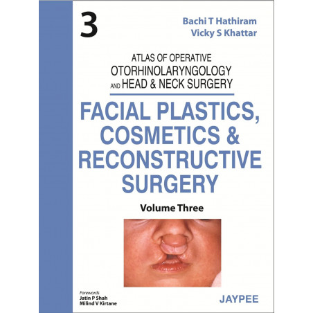 FACIAL PLASTICS COSMETICS & RECONS.SURGERY (VOL.3) ATLAS OF OPERATIVE OTORH. AND HEAD & NECK SURGERY book by Shah, Hathiram