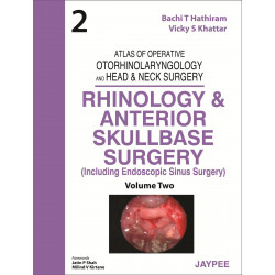 RHINOLOGY & ANTERIOR SKULLBASE SURGERY (VOL.2) ATLAS OF OPERATIVE OTORH. AND HEAD & NECK SURGERY book by Shah, Hathiram