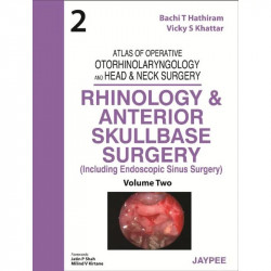 RHINOLOGY & ANTERIOR SKULLBASE SURGERY (VOL.2) ATLAS OF OPERATIVE OTORH. AND HEAD & NECK SURGERY book by Shah, Hathiram - Back C