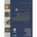 Atlas of Ophthalmic Ultrasound and Ultrasound Biomicroscopy book by Muna Bhende