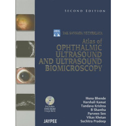 Atlas of Ophthalmic Ultrasound and Ultrasound Biomicroscopy book by Muna Bhende