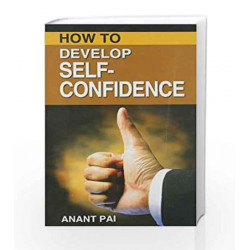 How to Develop Self-confidence by Anant Pai Book-9788185674414