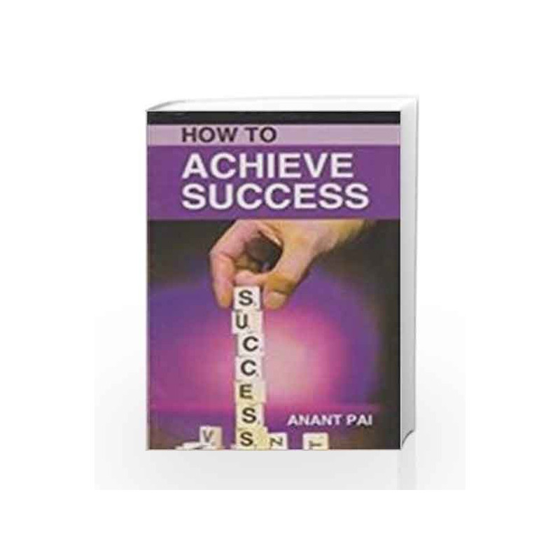 How to Achieve Success by Anant Pai Book-9788185674476