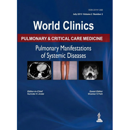 WORLD CLINICS PCCM PULMONARY MANIFESTATIONS OF SYSTEMIC.DISEASES.JULY 2013 VOL.2 NO.2 book by Jindal
