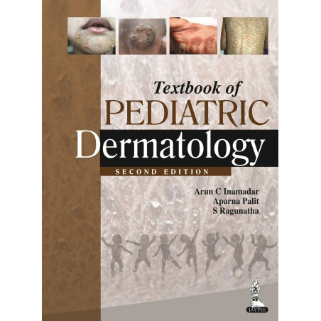 Textbook of Pediatric Dermatology book by Inamadar Arun C