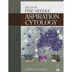 Atlas of Fine Needle Aspiration Cytology book by Layfield Lester J - Back Cover