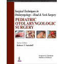 SURGICAL TECHNIQUES IN OTOLARYNGOLOGY-HEAD & NECK SURGERY:PEDIATRIC OTOLARYNGOLOGIC SURGERY book by Sataloff Robert T
