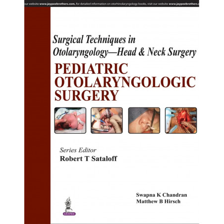 SURGICAL TECHNIQUES IN OTOLARYNGOLOGY-HEAD & NECK SURGERY:PEDIATRIC OTOLARYNGOLOGIC SURGERY book by Sataloff Robert T