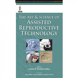 THE ART & SCIENCE OF ASSISTED REPRODUCTIVE TECHNOLOGY book by Tandulwadkar Sunita R - Back Cover