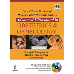 DONALD SCHOOL TEXTBOOK OF POWERPOINT PRESENTATION ON ADVANCED ULTRASOUND IN OBS & GYN WITH DVD-ROM book by Wataganara Tuangs…