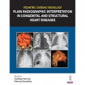 Pediatric Cardiac Radiology Plain Radiographic Interpretation in Congenital and Structural Heart Diseases book by Sudeep Ver… -
