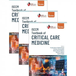 ISCCM Textbook of Critical Care Medicine (3 Vols Set), 2/E for Critical Care PG Students, Fellows and Intensivists | 374 Cha… -