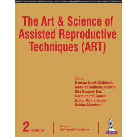 The Art and Science of Assisted Reproductive Techniques (ART) book by Gautam N Allahbadia, Monika Malhotra Chawla