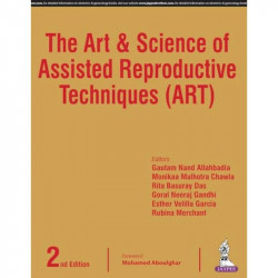 The Art and Science of Assisted Reproductive Techniques (ART) book by Gautam N Allahbadia, Monika Malhotra Chawla - Back Cover