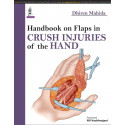 HANDBOOK ON FLAPS IN CRUSH INJURIES OF THE HAND book by Mahida Dhiren