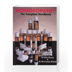 Homoeopathy: The Complete Handbook by K.P.S. Dhama Book-9788186112595