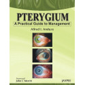 PTERYGIUM A PRACTICAL GUIDE TO MANAGEMENT book by Anduze