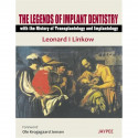 The Legends of Implant Dentistry with The History of Transplantology and Implantology book by Linkow I Leonard - Back Cover
