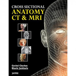 Cross Sectional Anatomy CT & MRI book by Chavhan - Back Cover