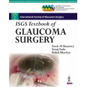 ISGS Textbook of Glaucoma Surgery (with DVD ROMs) book by Shaarawy Tarek M