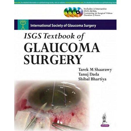 ISGS Textbook of Glaucoma Surgery (with DVD ROMs) book by Shaarawy Tarek M