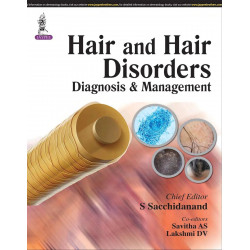 HAIR AND HAIR DISORDERS: DIAGNOSIS & MANAGEMENT book by Sacchidanand S