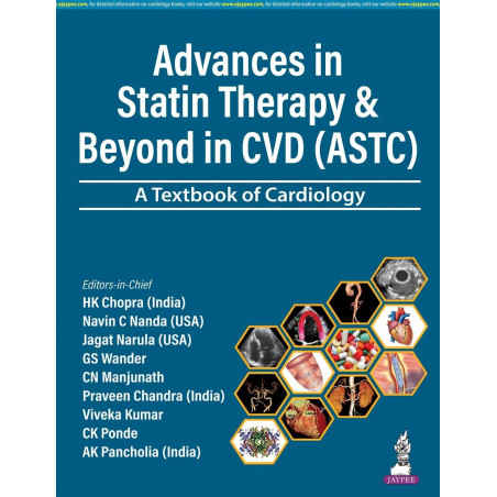 ADVANCES IN STATIN THERAPY & BEYOND IN CVD (ASTC) A TEXTBOOK OF CARDIOLOGY book by CHOPRA HK