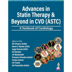 ADVANCES IN STATIN THERAPY & BEYOND IN CVD (ASTC) A TEXTBOOK OF CARDIOLOGY book by CHOPRA HK - Back Cover