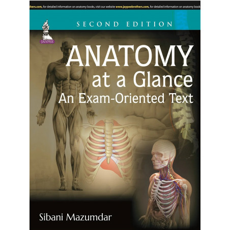 (OLD EDITION) Anatomy at a Glance an Exam-Oriented Text book by Mazumdar Sibani