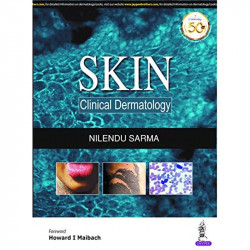SKIN CLINICAL DERMATOLOGY book by Nilendu Sarma - Back Cover