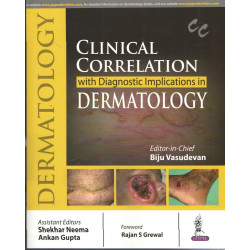 Clinical Correlation with Diagnostic Implications in Dermatology book by M.D. Vasudevan, Biju, M.D. Neema, Shekhar