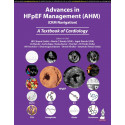 ADVANCES IN HFPEF MANAGEMENT (AHM) (CKM NAVIGATION) A TEXTBOOK OF CARDIOLOGY book by AK Pancholia, CK Ponde