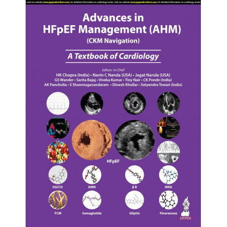 ADVANCES IN HFPEF MANAGEMENT (AHM) (CKM NAVIGATION) A TEXTBOOK OF CARDIOLOGY book by AK Pancholia, CK Ponde