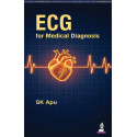 ECG FOR MEDICAL DIAGNOSIS book by SK Apu