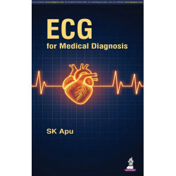 ECG FOR MEDICAL DIAGNOSIS book by SK Apu