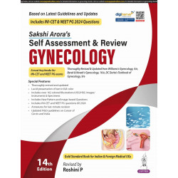 Sakshi Arora's Self Assessment and Review Gynecology, 14/E for NEET PG and INI-CET Aspirants | 3000+ Explained MCQs and PYQs…