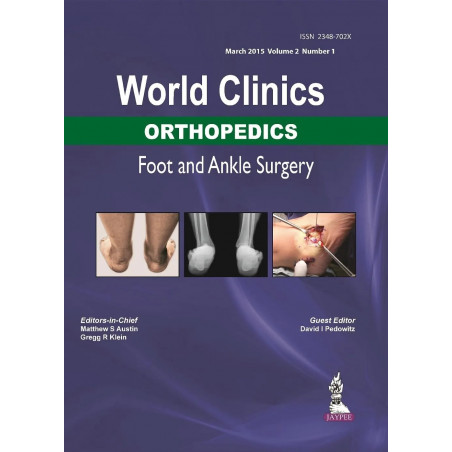 World Clinics: Orthopedics Foot and Ankle Surgery (POD) book by Matthew S. Austin, Gregg R. Klein